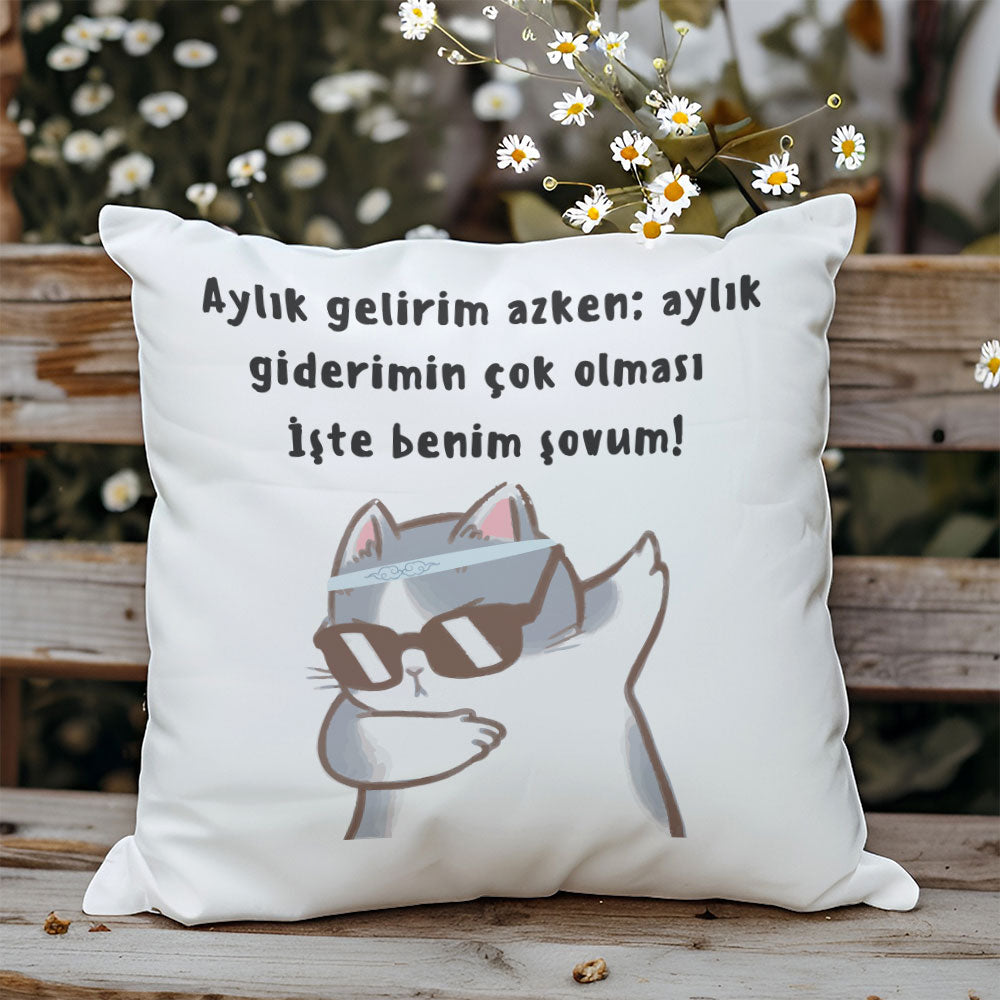 aylik-gelirim-azken-aylik-giderimin-çok-olmasi-baskili-komik-hediyelik-elyaf-saten-dekoratif-yastik