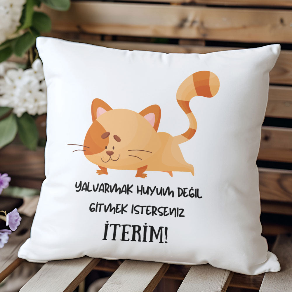 yalvarmak-huyum-degil-gitmek-isterseniz-iterim-baskili-hediyelik-elyaf-saten-dekoratif-yastik