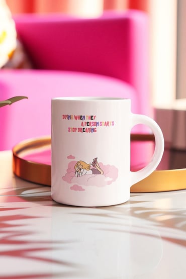 A person starts dying when they stop dreaming Baskılı Kupa Bardak