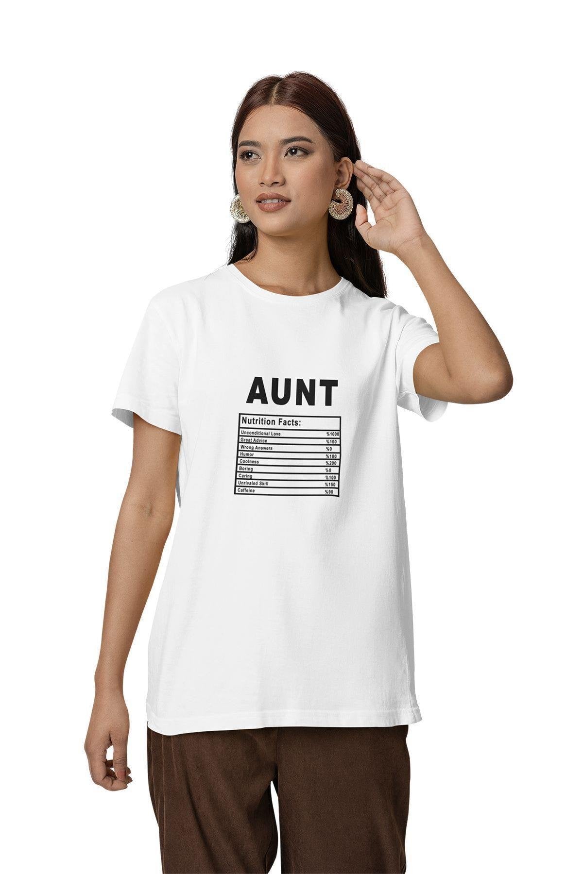 Aunt Nutrition Facts Baskılı Teyze Hala Hediyelik Eğlenceli Beyaz Unisex T-Shirt