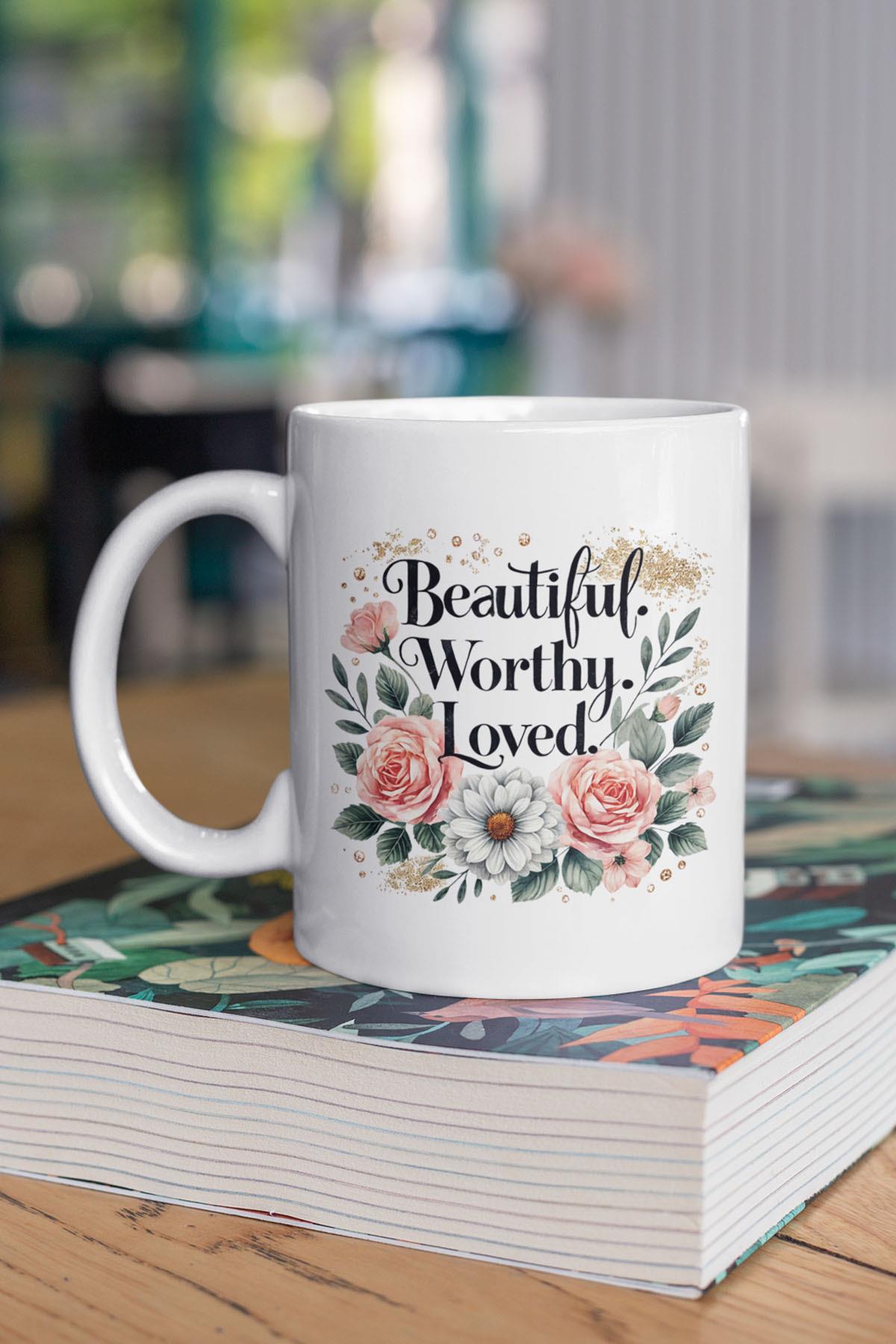 Beautiful Worthy Loved Mother Baskılı Anneler Günü Doğum Günü Anneye Hediye Kupa Bardak