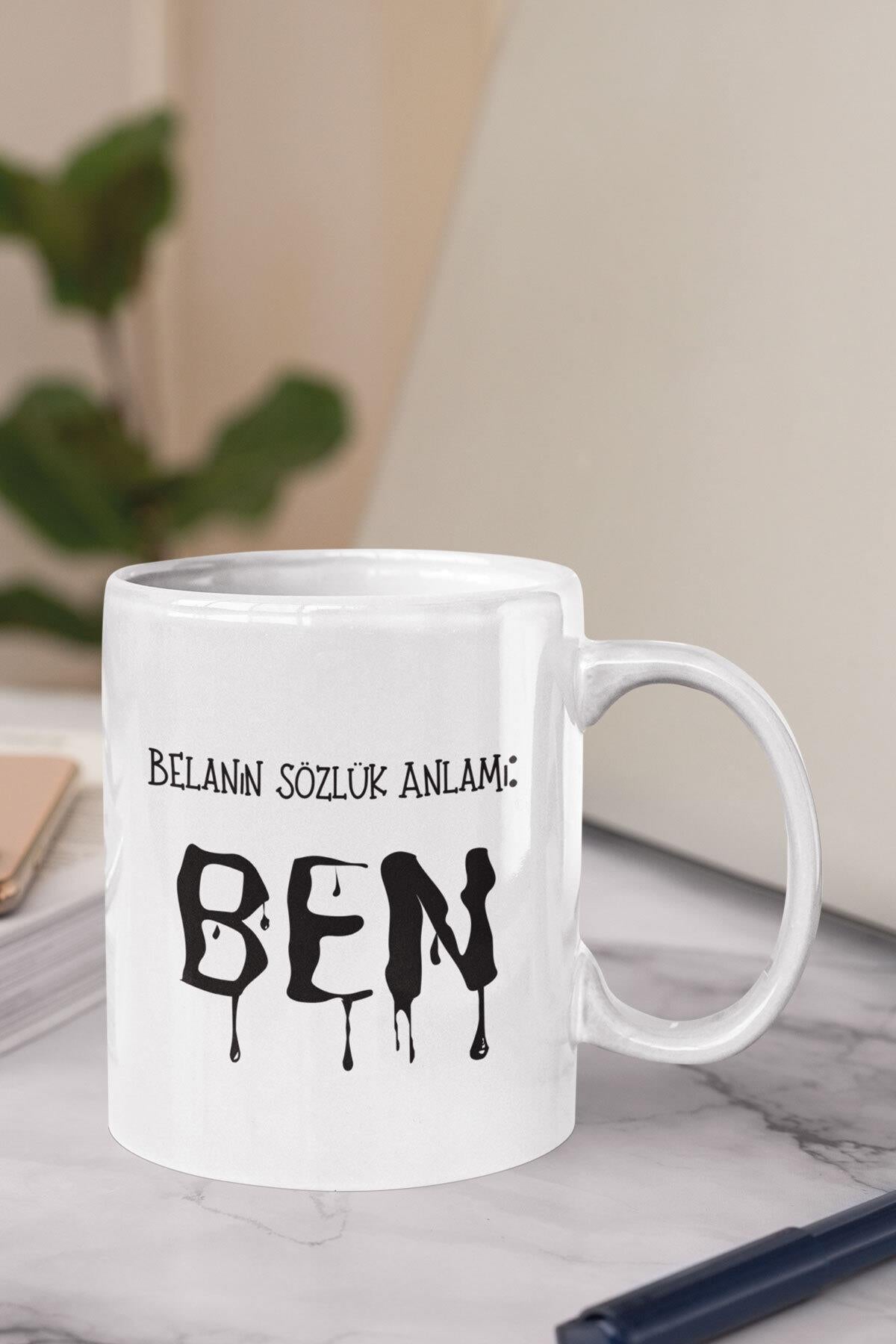 Belanın Sözlük Anlamı Ben Baskılı Komik Hediyeilk Eğlenceli Kupa Bardak