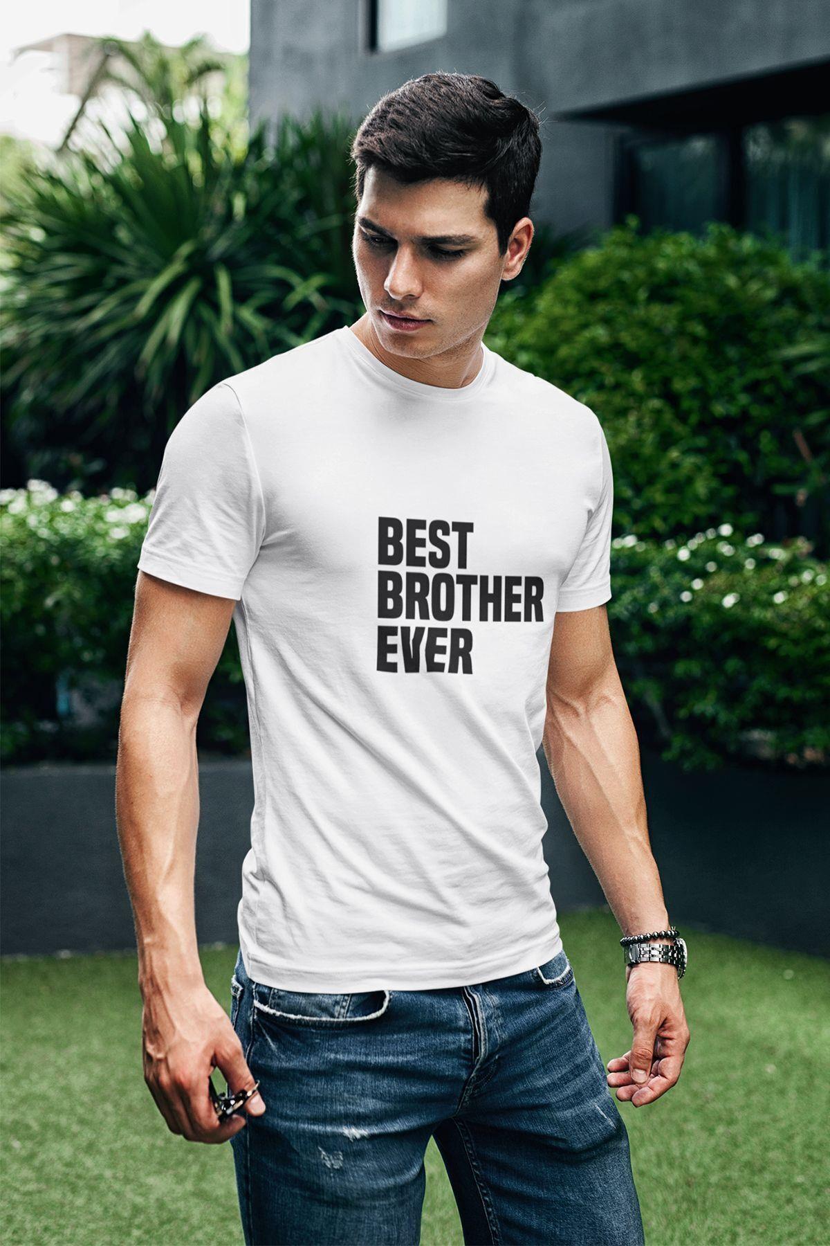 Best Brother Ever Baskılı Erkek Kardeş Abi Doğum Günü Hediyelik Beyaz Unisex T-Shirt