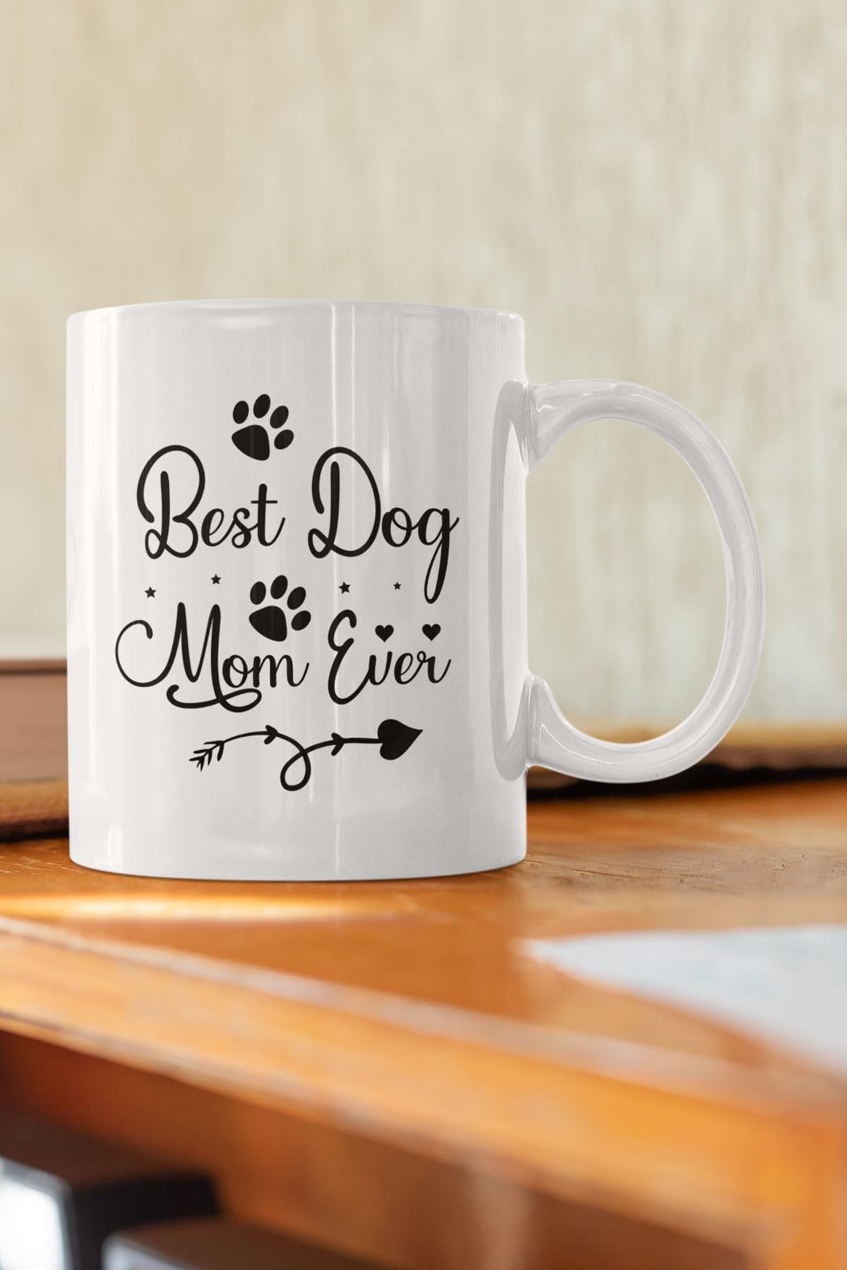 Best Dog Mom Ever No:2 Baskılı Anneler Günü Doğum Günü Anneye Hediye Kupa Bardak