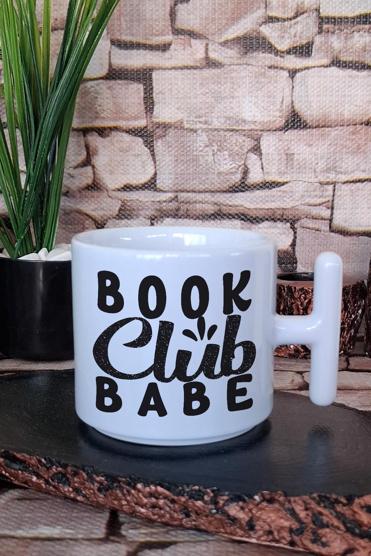 Book Club Babe Kitap Kulübü Kızı Hediyelik T Kulplu Latte Fincanı Kupa Bardak