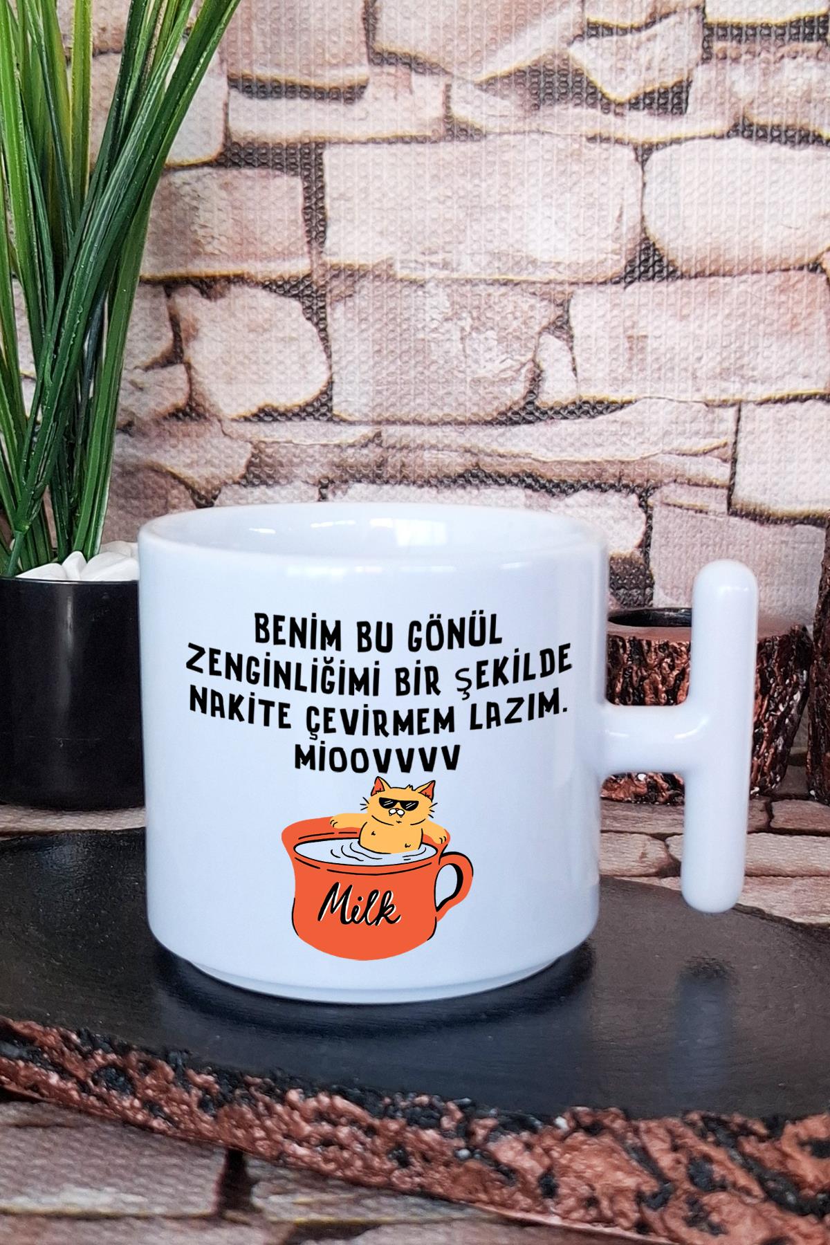 Bu Gönül Zenginliğini Bir Şekilde Nakite Çevirmem Lazım Baskılı T Kulplu Latte Fincanı Kupa Bardak