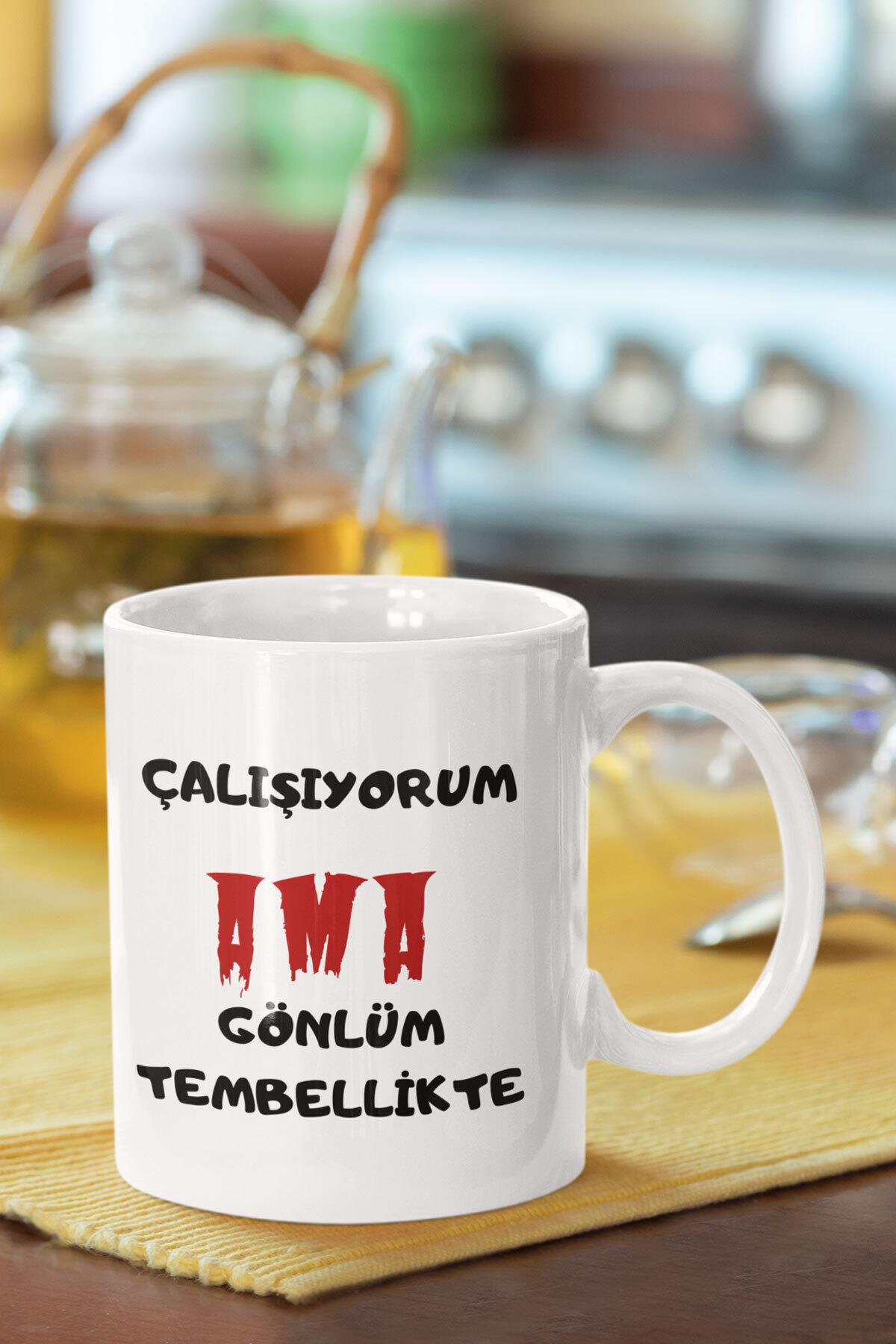 Çalışıyorum Ama Gönlüm Tembellikte Baskılı Komik Hediyelik Eğlenceli Kupa Bardak