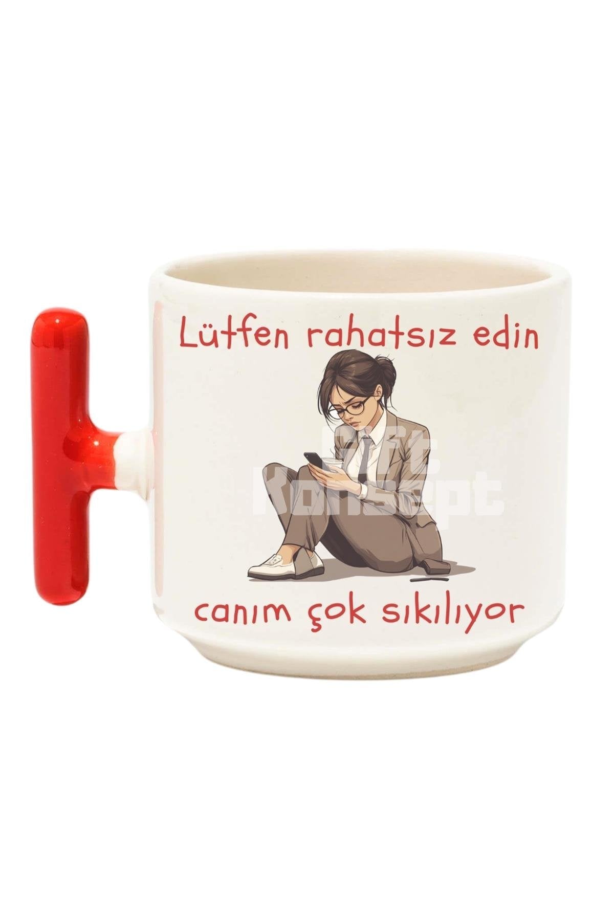 Canım Çok Sıkılıyor Baskılı Komik Kırmızı T Kulp Latte Fincanı Kupa Bardak
