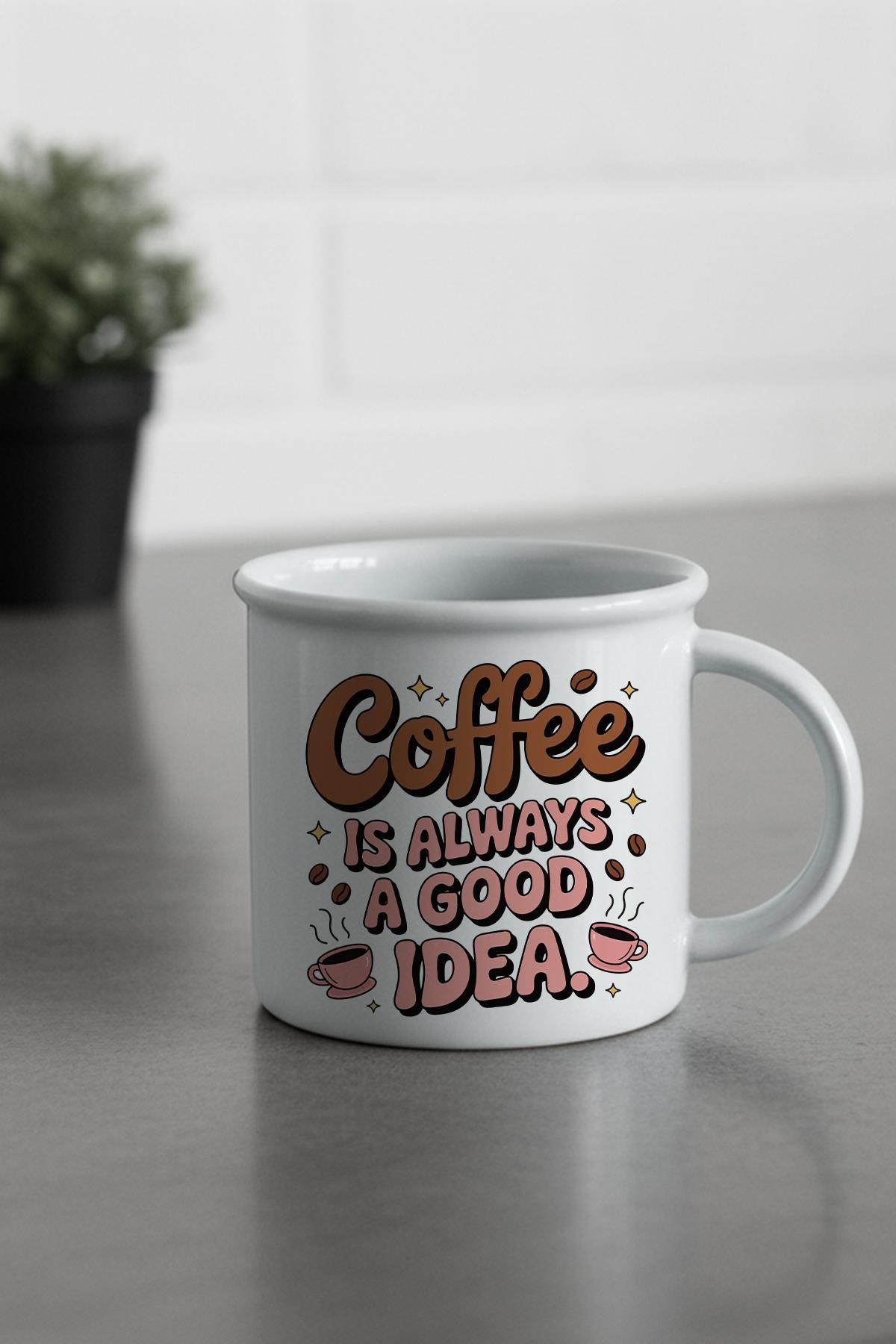 Coffee Is Always Good Idea Baskılı Enamel Görünümlü Seramik Vintage Kupa Bardak