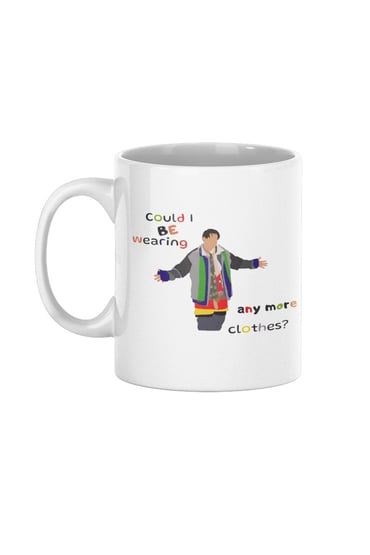 Could I Be Wearing Any More Clothes Friends Baskılı Kupa Bardak