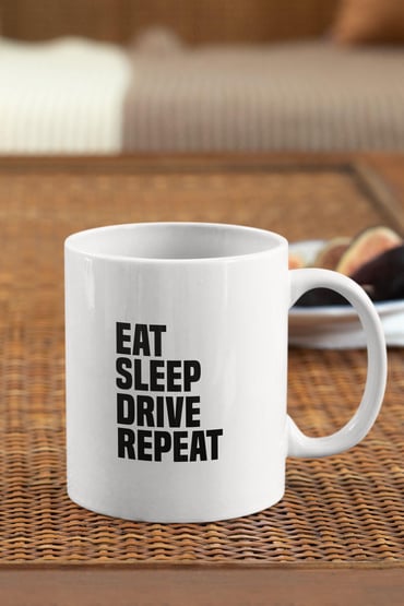 Eat Sleep Drive Repeat Baskılı Kupa Bardak