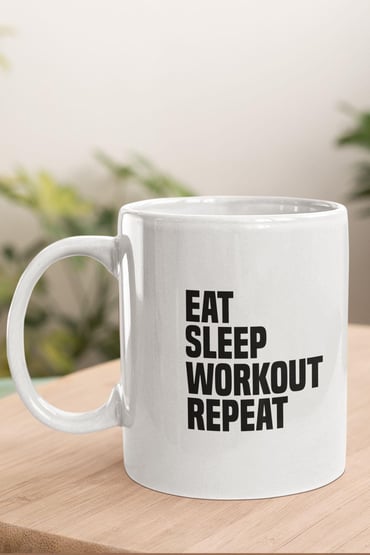 Eat Sleep Workout Repeat Baskılı Kupa Bardak