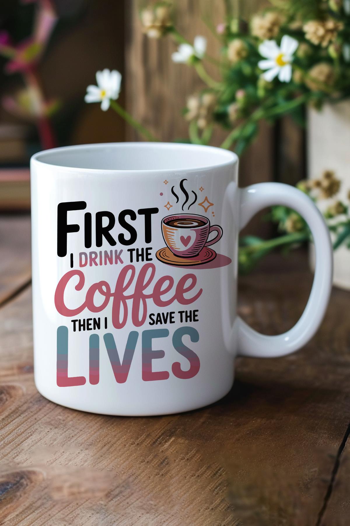 First The Coffee Baskılı Hediyelik Kupa Bardak