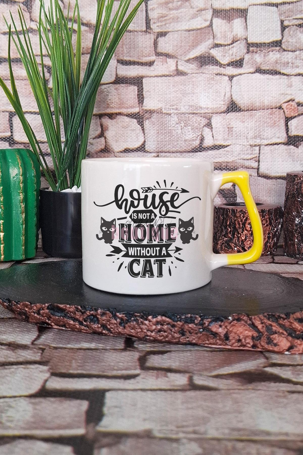 House Is Not A Home Without A Cat Yazılı Kedisever Sözü Hediyelik Kulplu Kupa Bardak