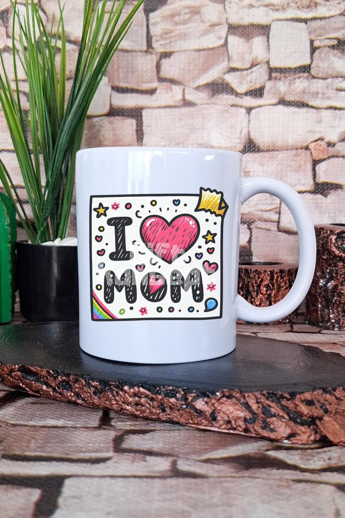 I Love Mom Anneler Günü Hediyelik Baskılı Çay Kahve Sunum Kupa Bardak