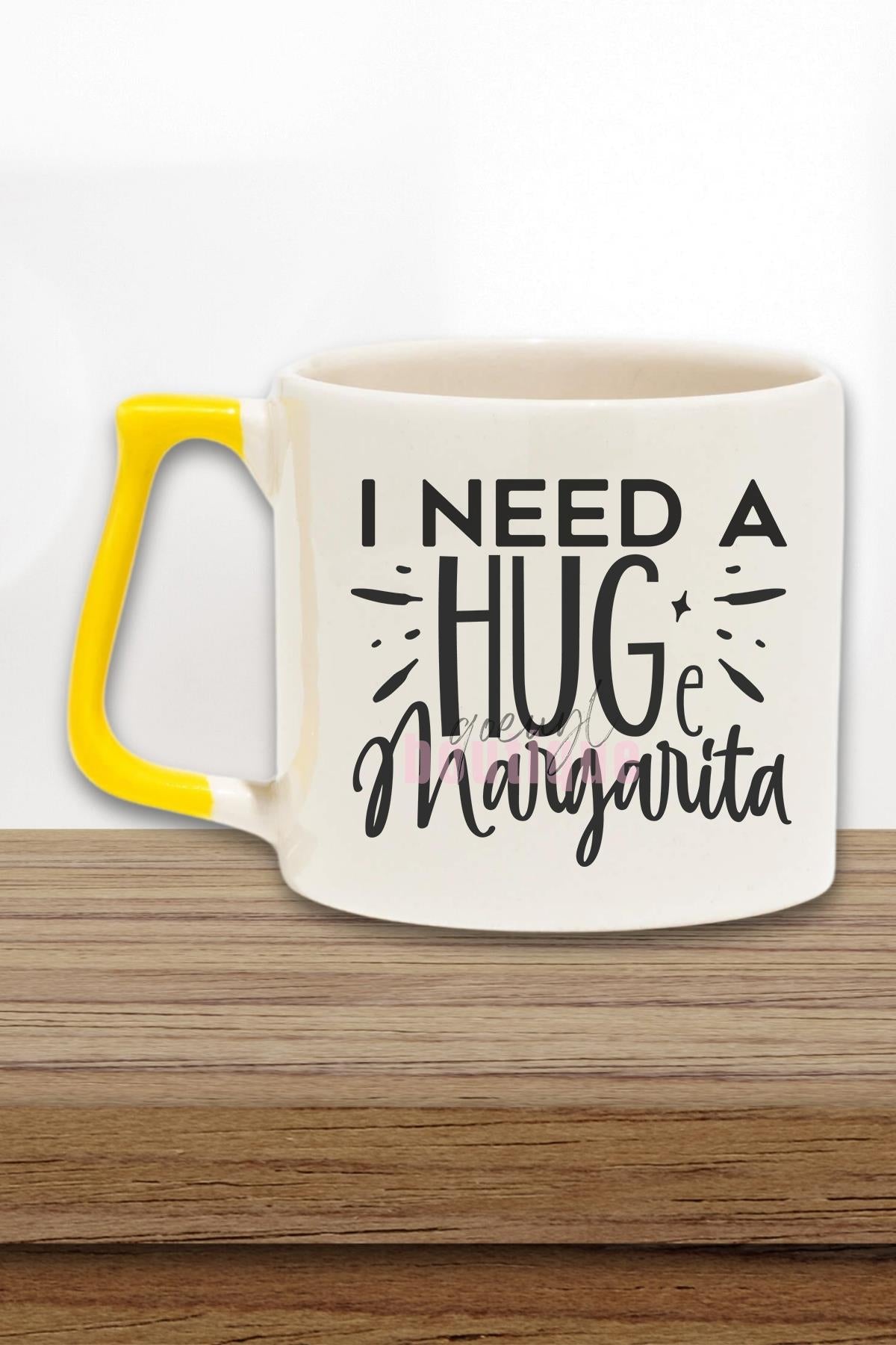I Need A Huge Margarita Yazılı Komik Margarita Aşkı Hediyelik Kulplu Kupa Bardak