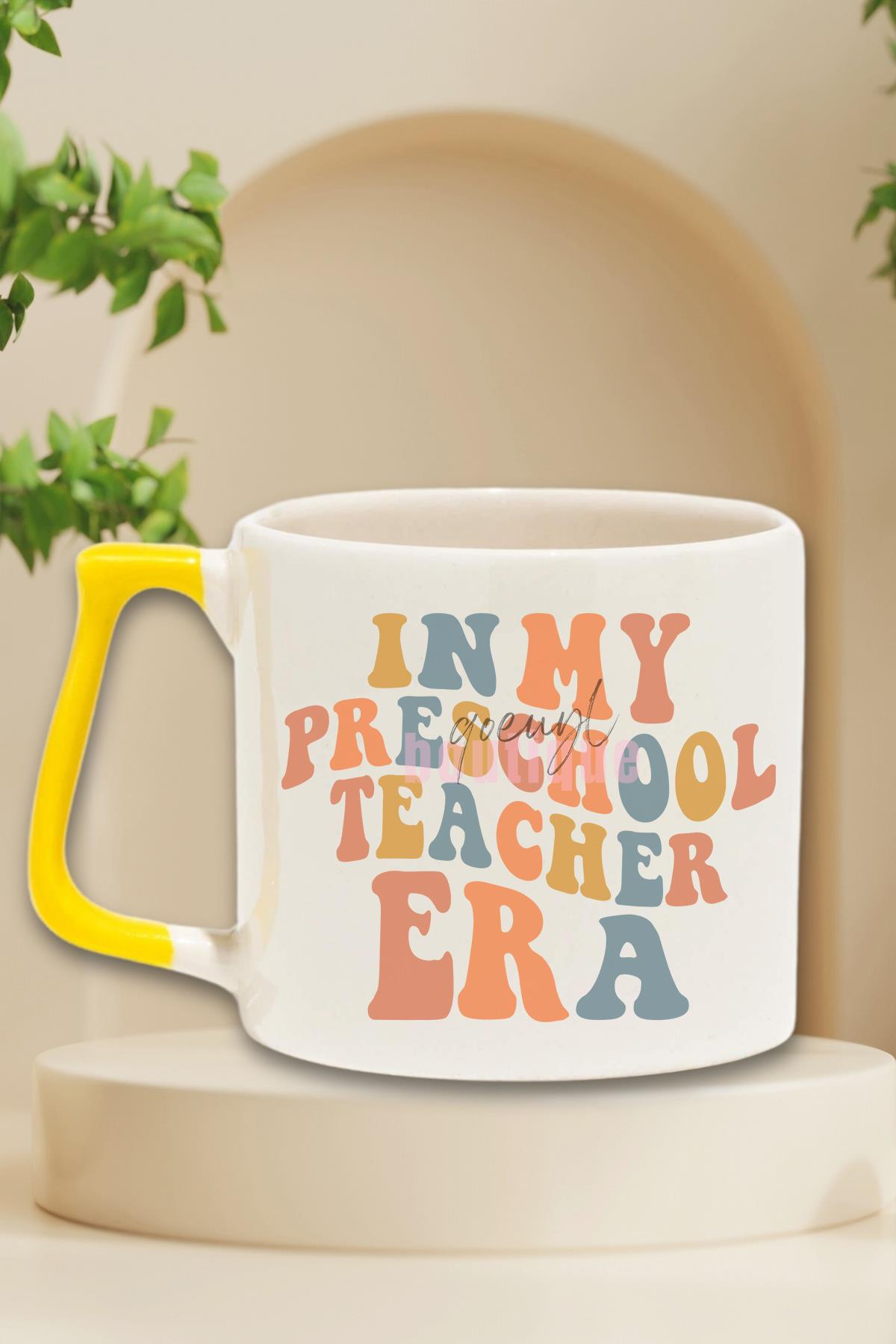 In My Preschool Teacher Era Baskılı Okul Öncesi Öğretmeni Hediyelik Kulplu Kupa Bardak