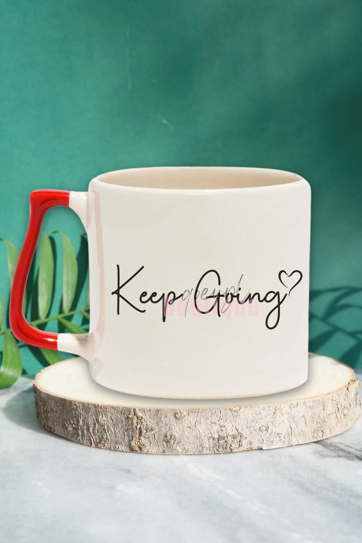 Keep Going Yazılı Devam Et Motivasyon Manifest Olumlama Hediyelik Kulplu Kupa Bardak