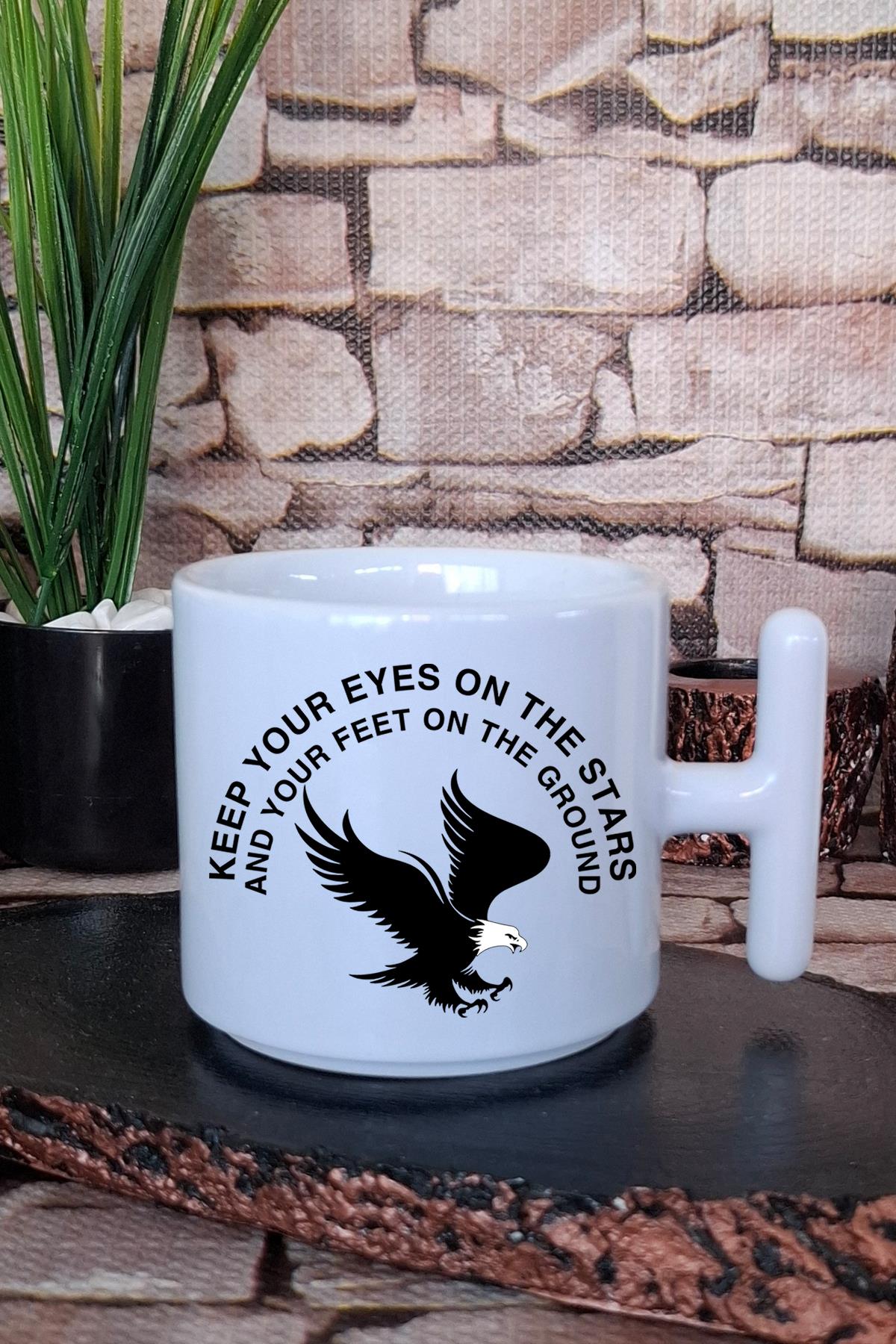 Keep Your Eyes On The Stars, And Your Feet On The Ground T Kulplu Latte Fincanı Kupa Bardak