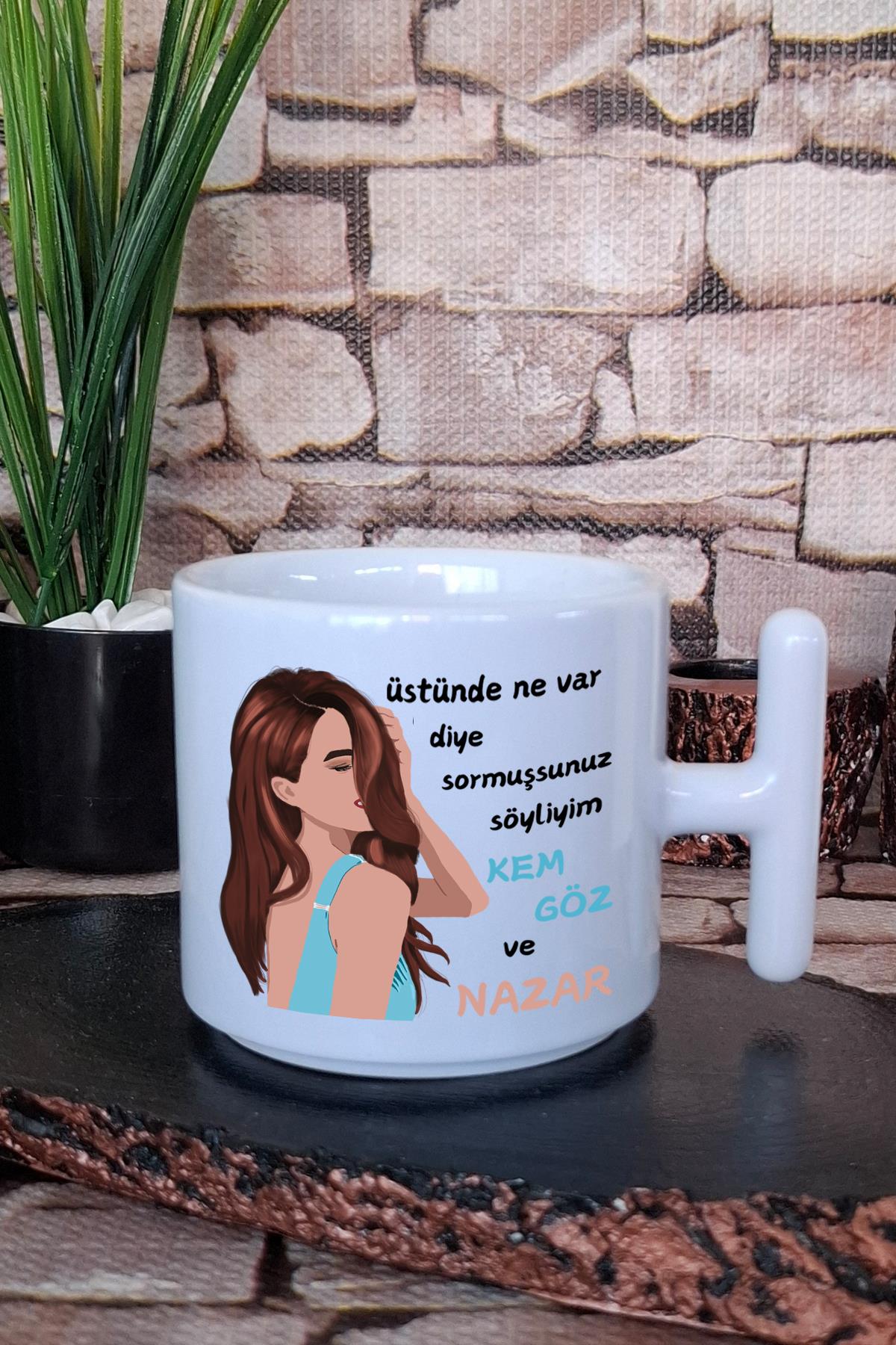 Kem Göz ve Nazar-Giderli Sözler-Baskılı Hediyelik Eğlenceli T Kulplu Latte Fincanı Kupa Bardak