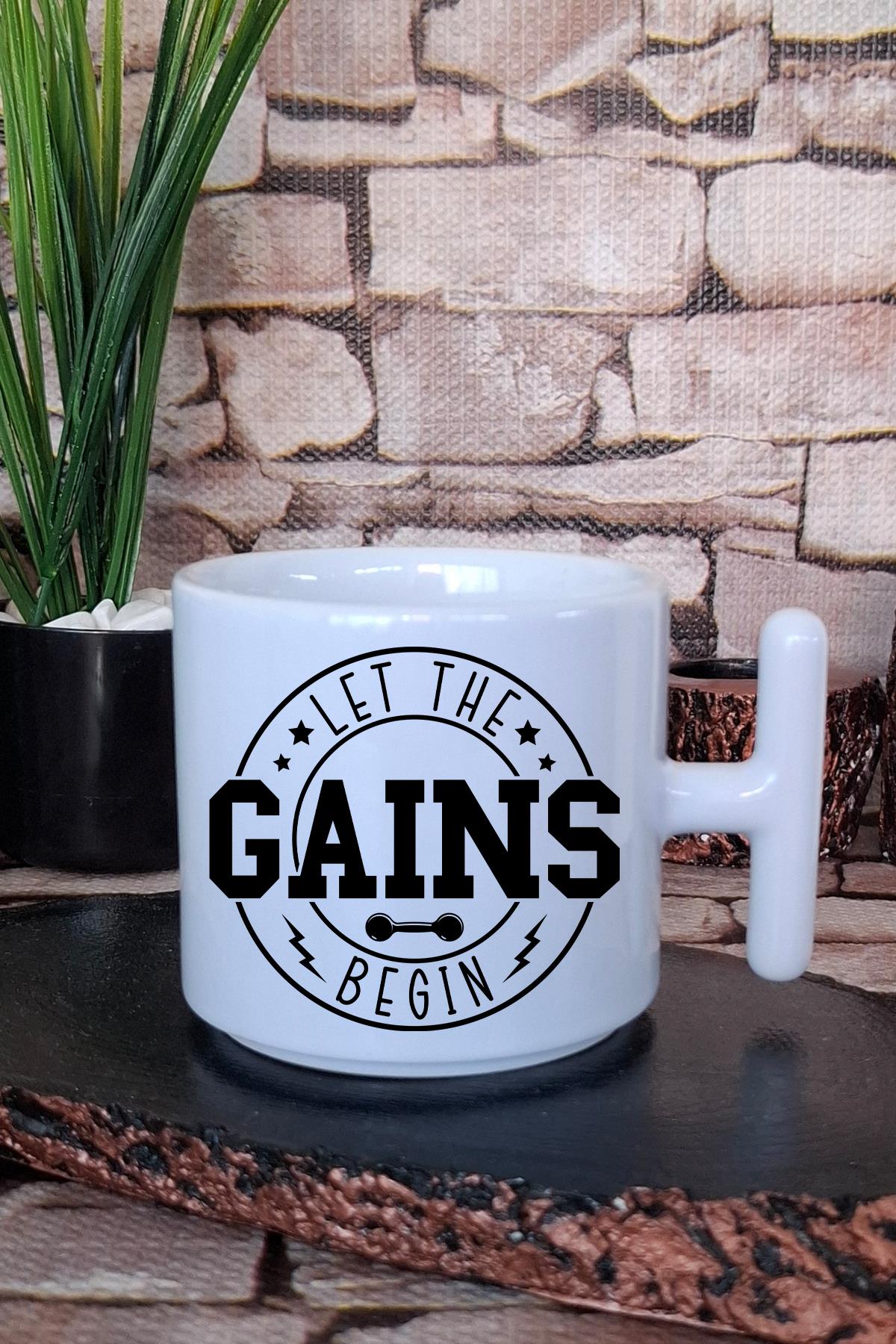 Let The Gains Begin Yazılı Gym Spor Fitness Hediye Baskılı T Kulplu Latte Fincanı Kupa Bardak
