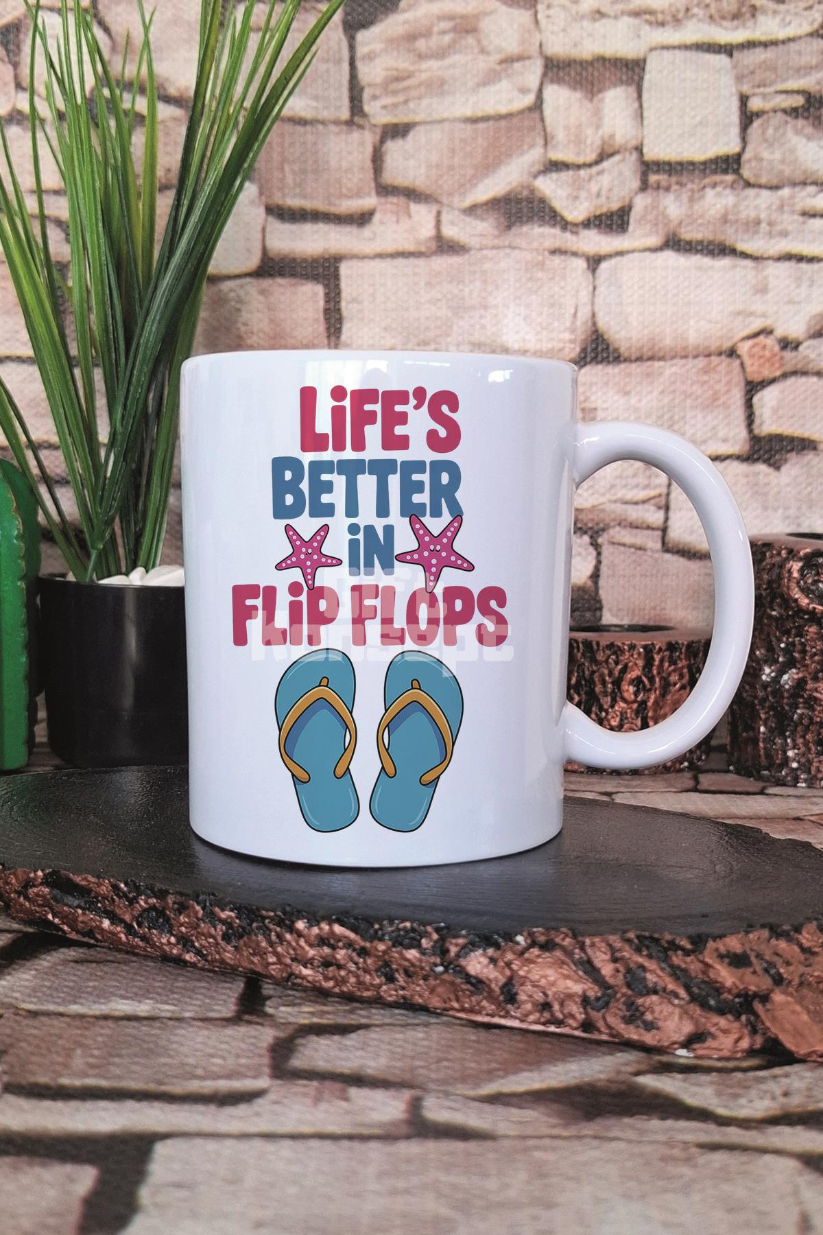 Life's Better In Flip Flops Baskılı Hediyelik Kupa Bardak
