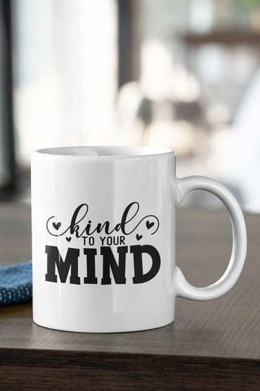 Motivasyon Bardağı Kind To Your Mind Baskılı Kupa Bardak