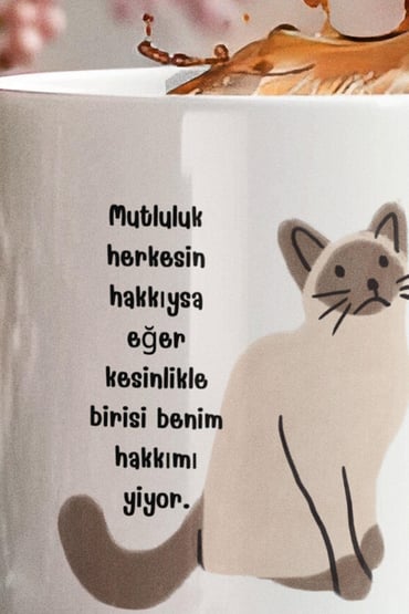 Mutluluk Herkesin Hakkıysa Biri Benim Hakkımı Yiyor Baskılı Eğlenceli Hediyelik Beyaz Kupa Bardak