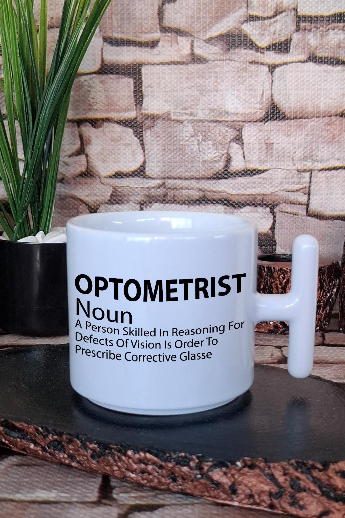Optometrist Noun Baskılı Göz Doktoru Hediyelik T Kulplu Latte Fincanı Kupa Bardak