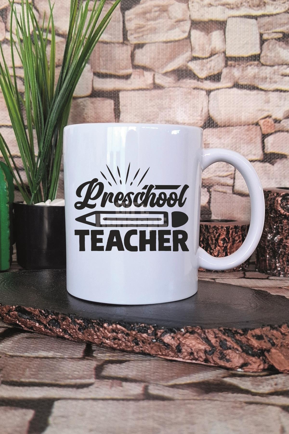 Preschool Teacher Temalı Okul Öncesi Anaokulu Öğretmeni Hediye Baskılı Kupa Bardak