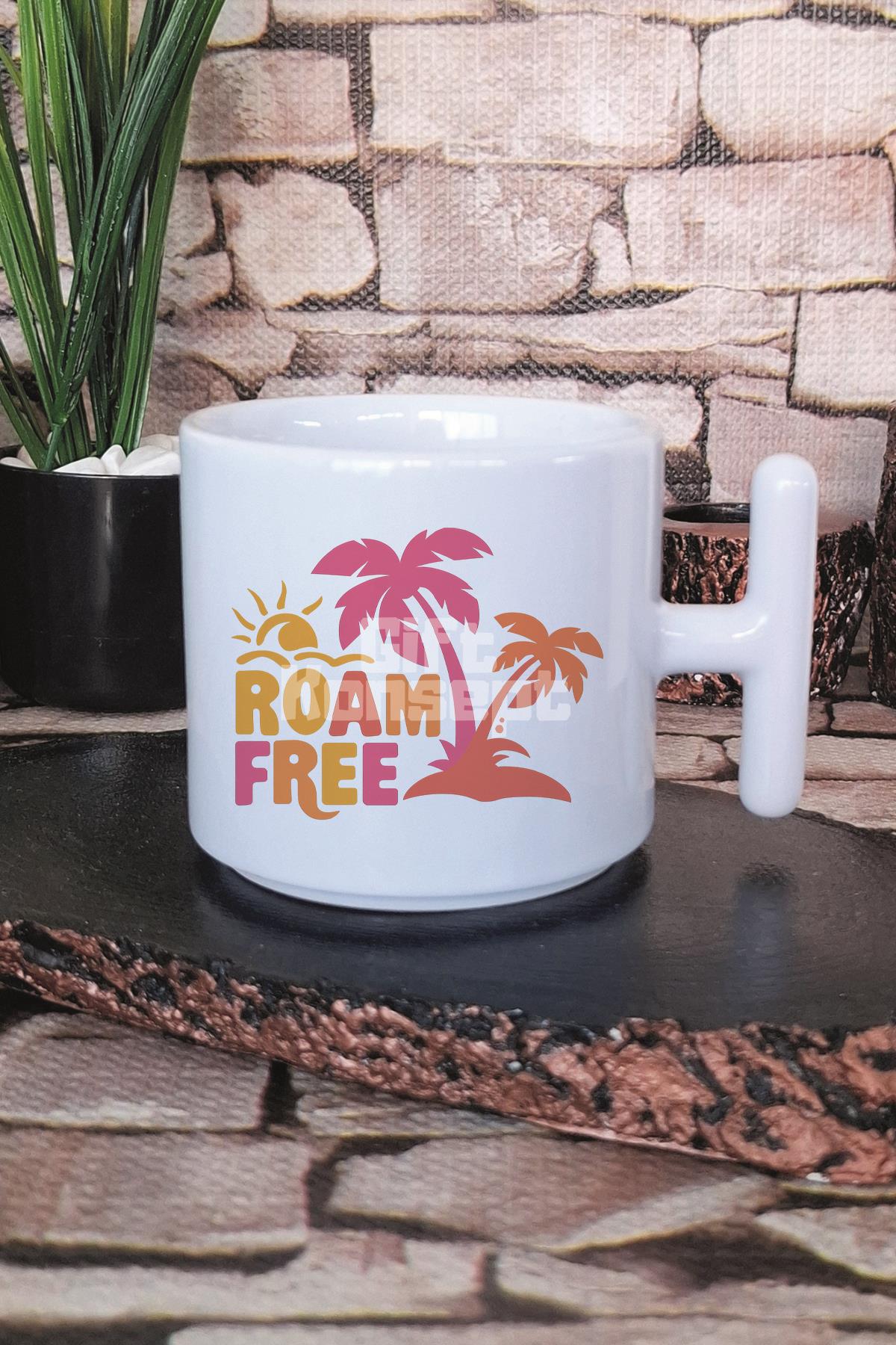 Roam Free Baskılı T Kulplu Latte Fincanı Kupa Bardak