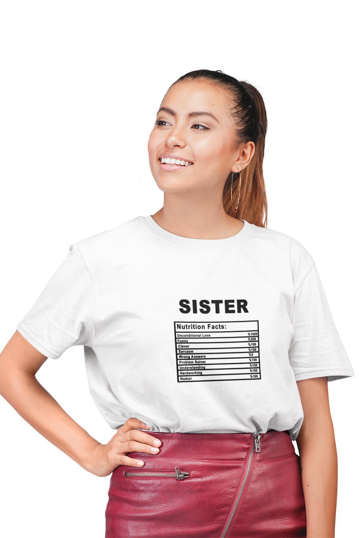 Sister Nutrition Facts Baskılı Kız Kardeş Abla Hediyelik Eğlenceli Beyaz Unisex T-Shirt