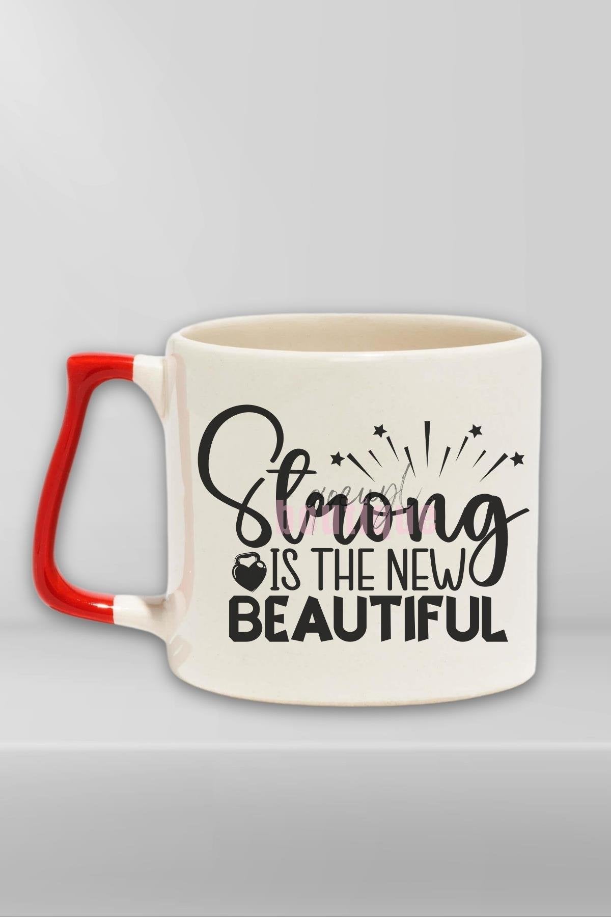 Strong Is The New Beautiful Yazılı Gym Spor Güç Motivasyonu Hediyelik Kulplu Kupa Bardak