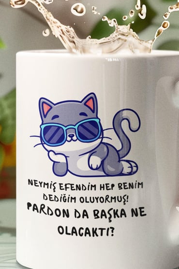 Tabi ki Benim Dediğim Olacak Baskılı Eğlenceli Hediyelik Beyaz Kupa Bardak