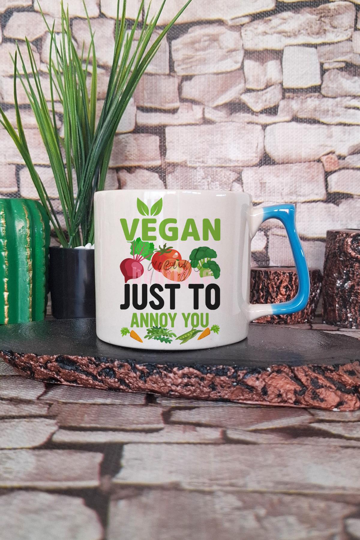 Vegan Just Annoy You Baskılı Hediyelik Kulplu Kupa Bardak