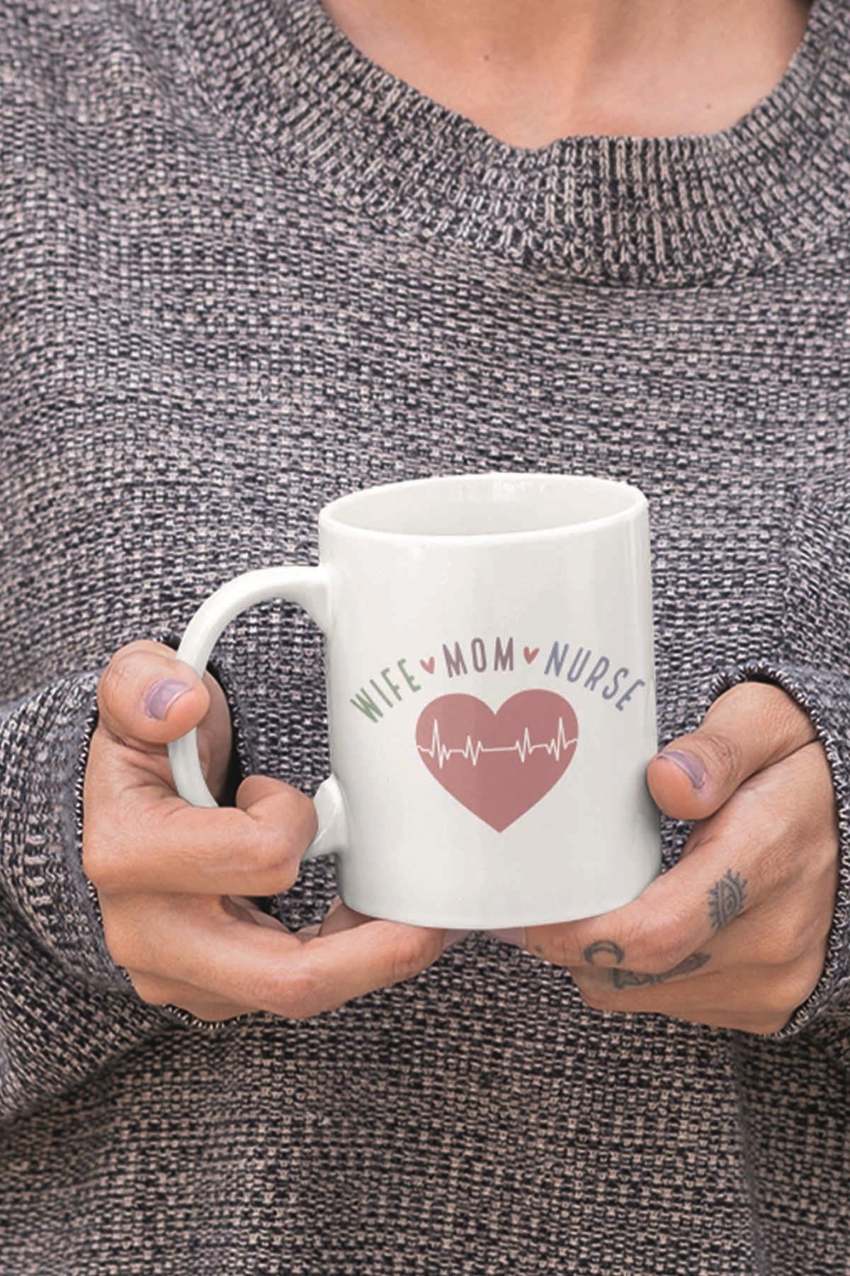 Wife Mom Nurse Anne Hemşire Hediyelik Baskılı Kupa Bardak