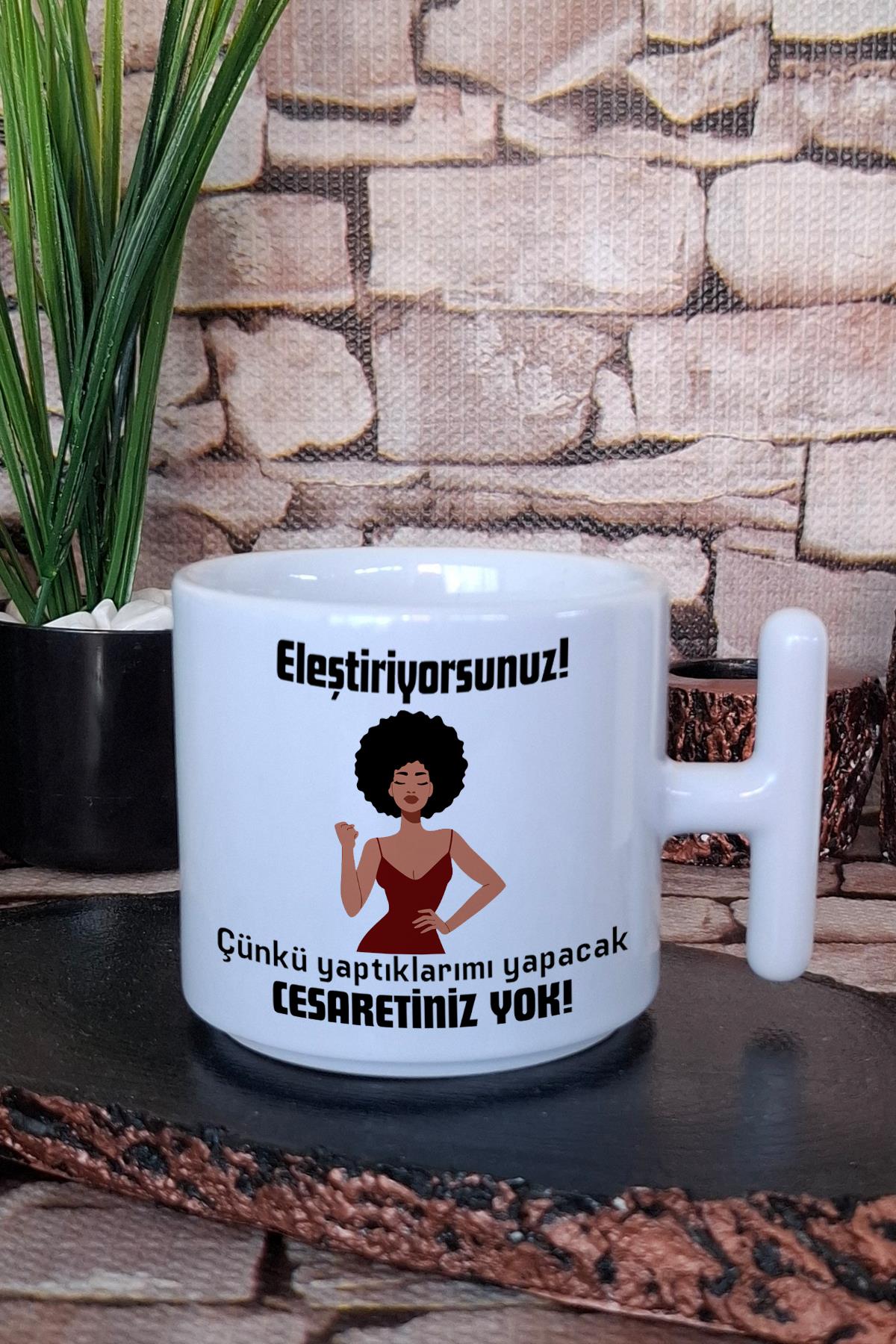 Yaptıklarımı Yapacak Cesaretiniz Yok Baskılı Eğlenceli Hediye T Kulplu Latte Fincanı Kupa Bardak