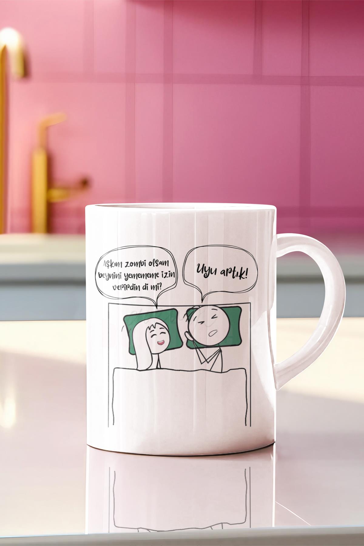 2025 Aşkım Uyu Artık Serisi Komik Yazı Baskılı Eş,Karı-Koca, Sevgili Hediyelik Eğlenceli Kupa Bardak