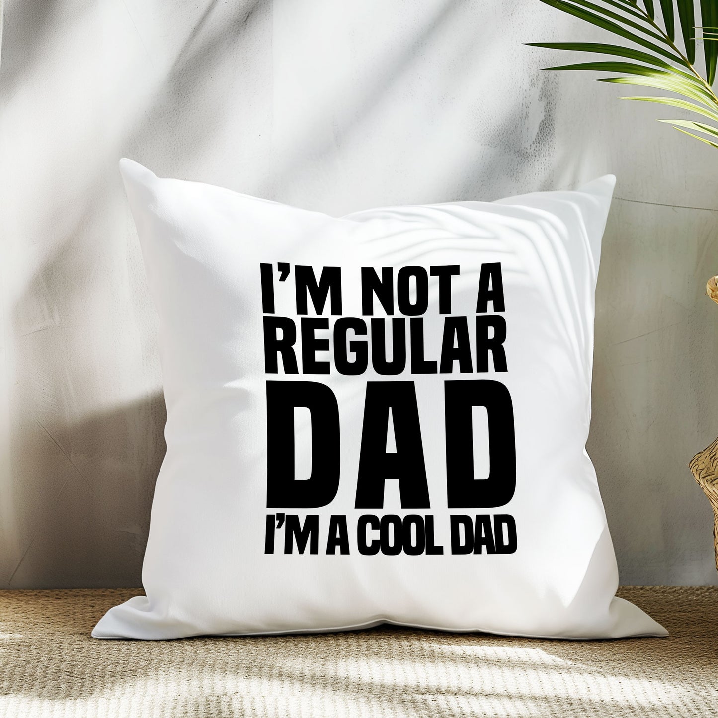 ı'm-not-a-regular-dad-ı'm-a-cool-dad-babalar-gunu-baskili-elyaf-dolgulu-hediyelik-yastik