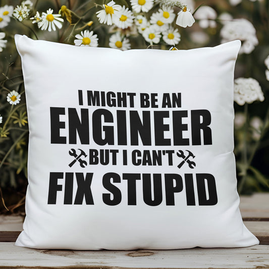 ı-might-be-an-engineer-but-ı-can't-fix-stupid-baskili-muhendis-hediyelik-dekoratif-yastik