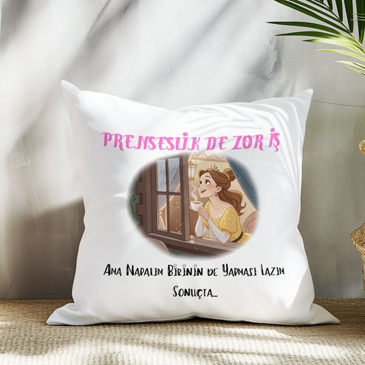 prenseslik-zor-is-ama-birinin-de-yapmasi-lazim-baskili-komik-hediyelik-elyaf-saten-dekoratif-yastik