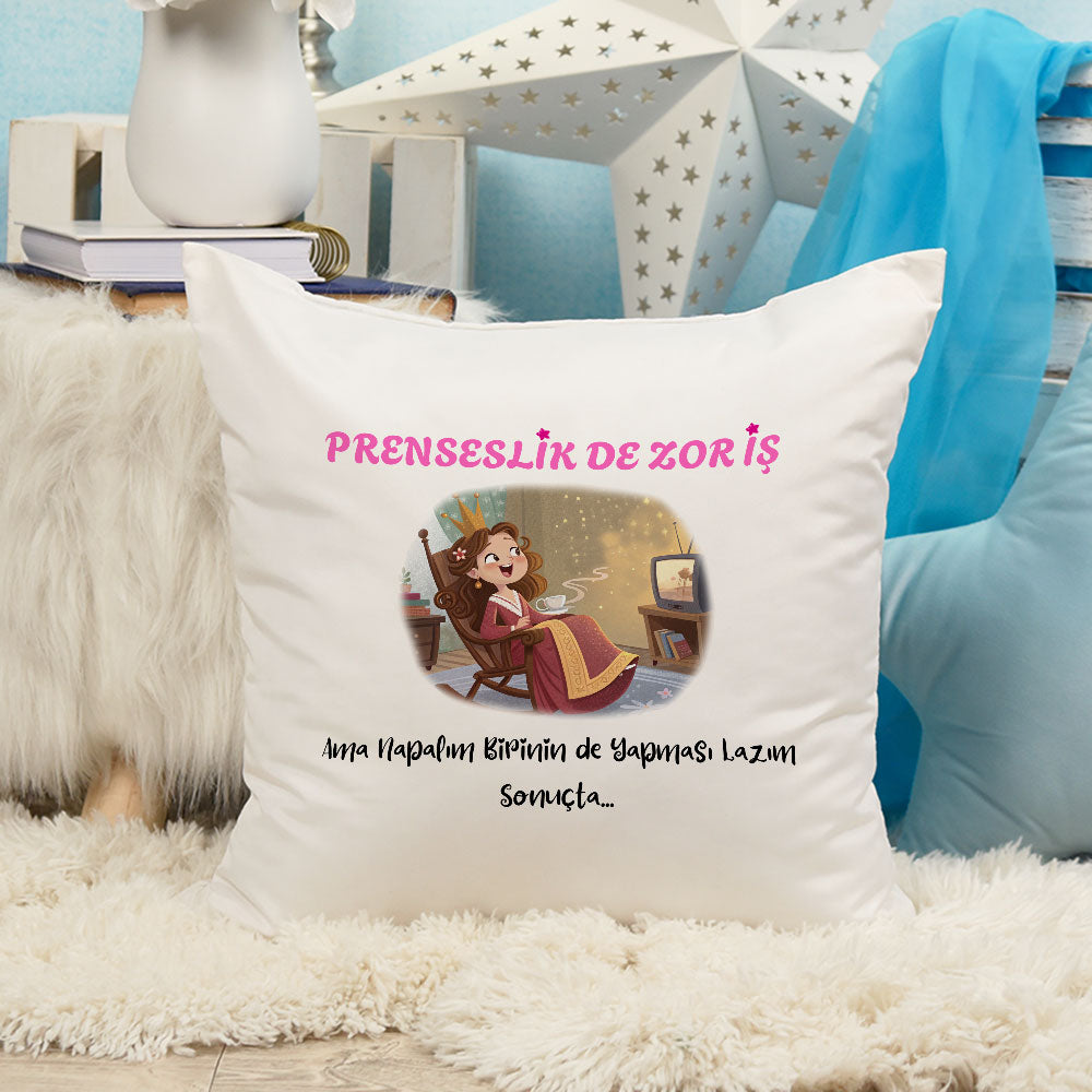 prenseslik-zor-is-ama-birinin-de-yapmasi-lazim-baskili-komik-hediyelik-elyaf-saten-dekoratif-yastik