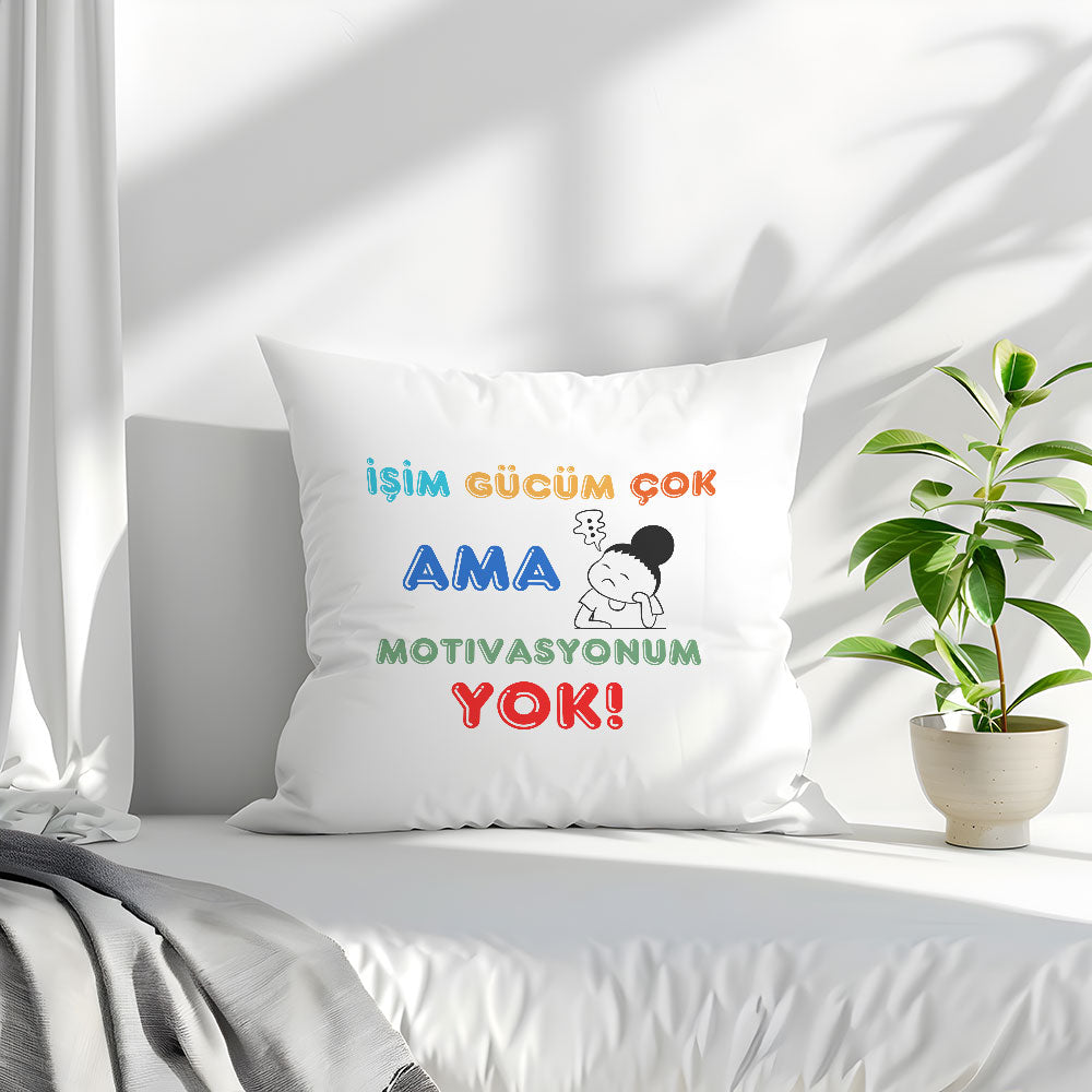 isim-gucum-çok-ama-motivasyonum-yok-baskili-komik-hediyelik-elyaf-saten-dekoratif-yastik