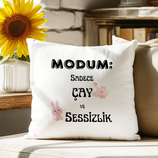 modum-sadece-çay-ve-sessizlik-baskili-komik-hediyelik-elyaf-saten-dekoratif-yastik