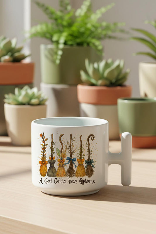 A Girl Gotta Have Options Baskılı Hediyelik T Kulplu Latte Fincanı Kupa Bardak