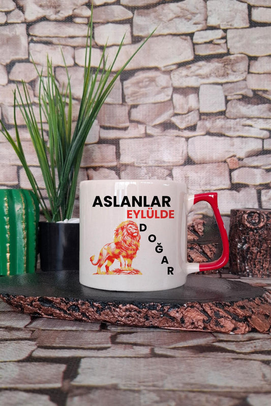 Aslanlar Eylülde Doğar Baskılı Doğum Günü, Eş, Sevgili Hediyelik Renkli Kulplu Fincan-Kupa Bardak