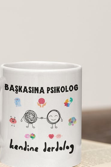 Başkasına Psikolog Kendine Derdolog Baskılı Eğlenceli Hediyelik Kupa Bardak
