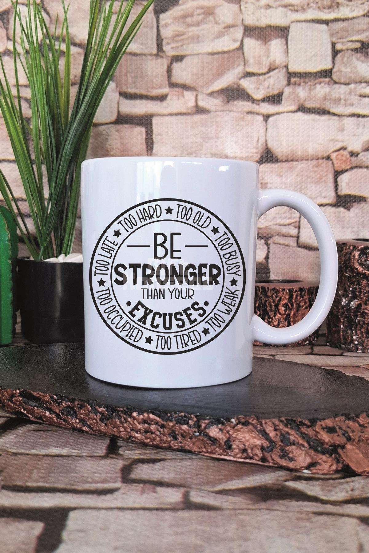 Be Stronger Yazılı Güçlü Ol Gym Spor Fitness Mottosu Hediyelik Baskılı Çay Kahve Sunum Kupa Bardak