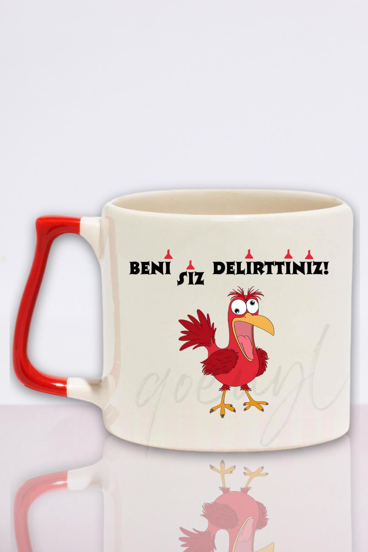 Beni Siz Delirttiniz Baskılı Komik Hediyelik Renkli Kulplu Kupa Bardak