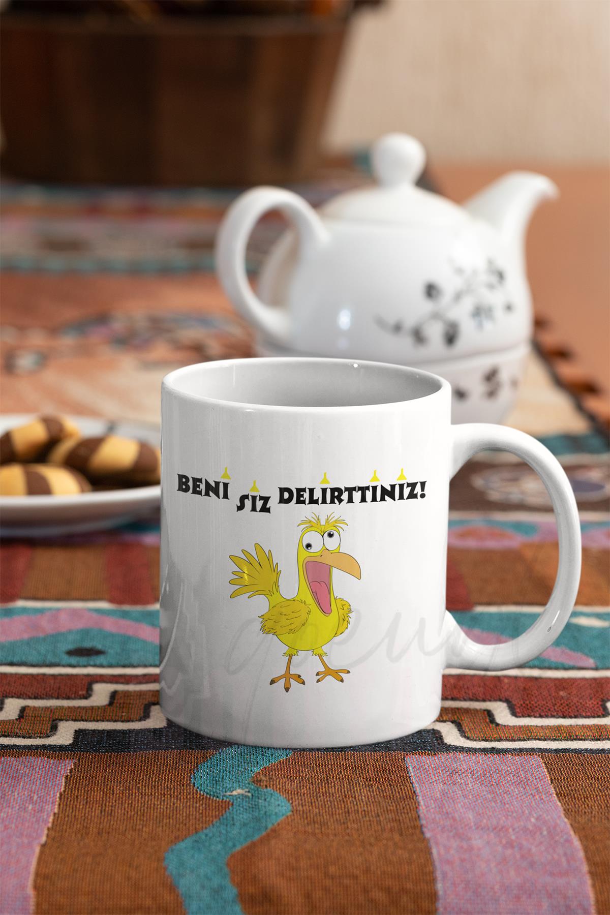 Beni Siz Delirttiniz Baskılı Komik Hediyelik Beyaz Kupa Bardak